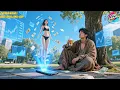 Download Lagu Unemployed Youth Drinks To Forget, Gains Billionaire System, Life Changes In One Step - CineDrama