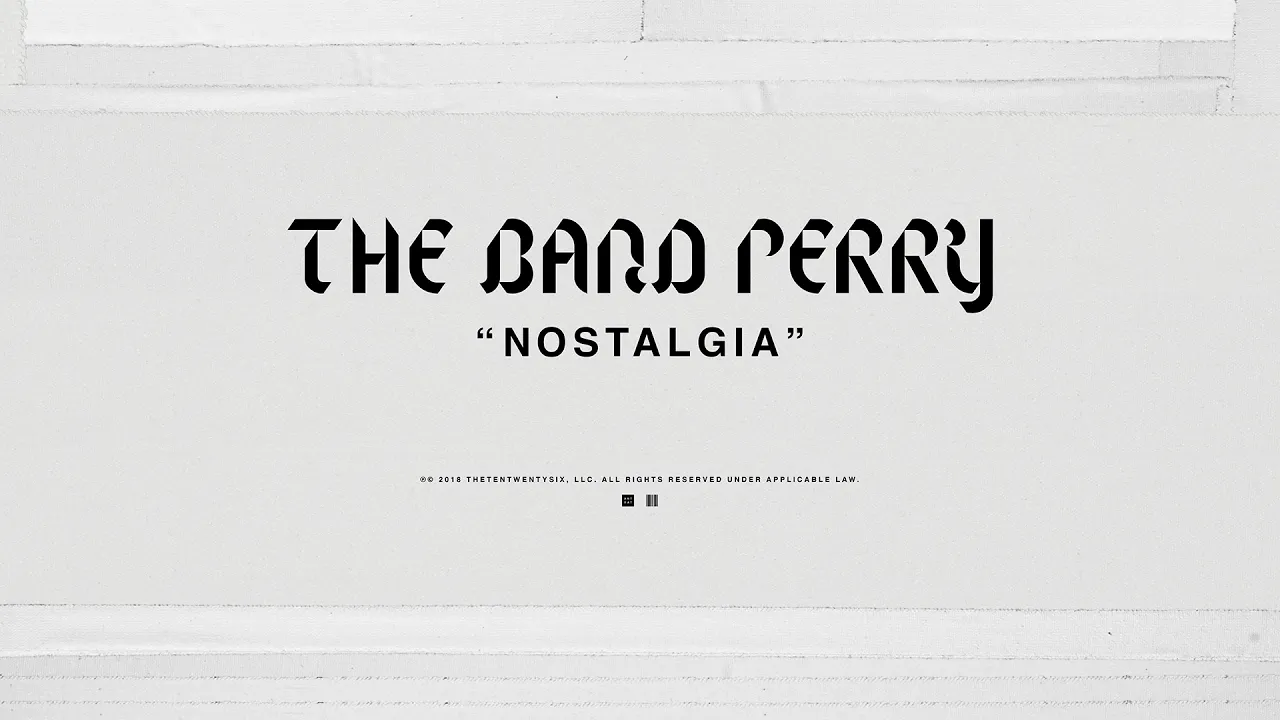 The Band Perry - NOSTALGIA (Official Audio)