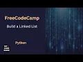 Build a Linked List - FCC Python Course