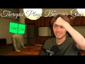 This is completely DELUSIONAL - Therapist Plays The Beginner s Guide
