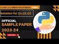 Class 12 CBSE Sample Question Paper 2023-24 Computer Science with Python CBSE