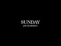 Sunday by Joy Oladokun (Lyrics)