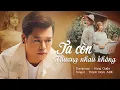Download Lagu TA CÒN THƯƠNG NHAU KHÔNG | Thành Nam ABK [Official Music Video] Anh Bán Kem chống dịch CORONA.