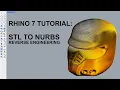 Rhino 7 Basic Reverse Engineering Tutorial STL to CAD NURBS