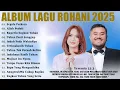 Download Lagu Lagu Rohani Putri Siagian \u0026 Mike Mohede Full Album 2025 | Segala Perkara | Lagu Rohani Terbaru 2025