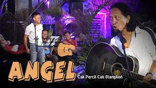 Download ANGEL - CAK PERCIL ft CAK BLANGKON MP3