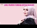 Lagu Pilihan Terbaik Siti Nurhaliza (Ratu Pop Malaysia) (Official Lyric Video)