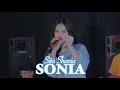 Download Lagu Sita Shania - SONIA ( Live Music Koplo ) Cover