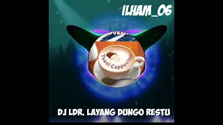 Download Dj LDR. Layang dungo restu!!! Viral tiktok 2021 MP3