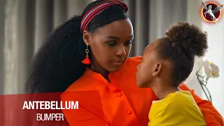 Antebellum - Bumper [VF]