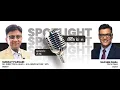 Spotlight Series - Sunzay Passari Director Global Head