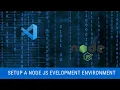 Setup a Node JS development environment