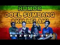 Download Lagu AKU LELAKI DOEL SUMBANG HUMOR | NGAMEN BRO