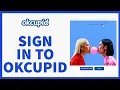 How To OkCupid Sign In Sign Up 2022 OkCupid Login okcupid com Tutorial