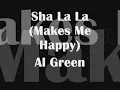 Sha La La (Make Me Happy) - Al Green (1974)