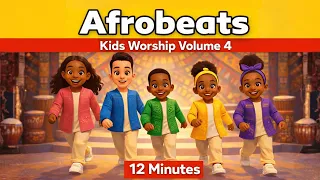 12 minutes of afrobeats kids worship vol 4 joyful christian kids songs gospel dance u0026 praise