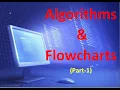 Algorithms and Flowchart Part-1 Chapter-4
