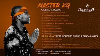 10 Master Kg Polygamy Feat Nomcebo Zikode Zakuza Zakuza 