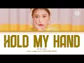 IU(아이유)- HOLD MY HAND color coded lyrics