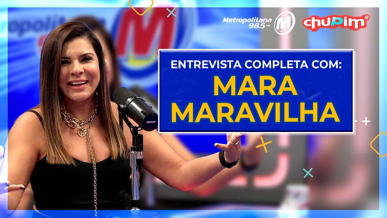MARA MARAVILHA - ENTREVISTA COMPLETA