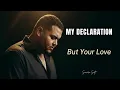 Sunvera Scott - My Declaration