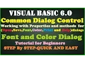 How to use Common dialog control in Visual basic - Font and Color Dialog in Visual Basic 6 0 Tutorial