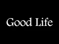 Download Lagu OneRepublic - GOOD LIFE - Lyrics On Screen [HQ/HD]