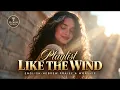 Like the Wind | English Hebrew Messianic Worship Playlist | Holy Spirit