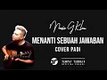 Download Lagu Menanti Sebuah Jawaban - Padi ( Lirik ) Cover by  Mario G Klau