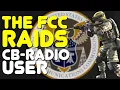 CB Radio FCC Law Enforcement - FCC Goes After CB Radio User Threatens To Seize His Radio Equipment