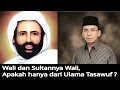 Lagu Wali dan Sultannya Wali, Apakah hanya dari Ulama Tasawuf ?