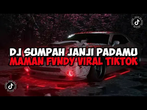 Download MP3 DJ SUMPAH JANJI PADAMU || DJ BUKAN KALENG KALENG MAMAN FVNDY REMIX JEDAG JEDUG MENGKANE VIRAL TIKTOK