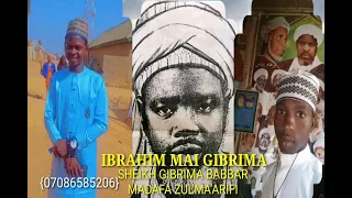 ibrahim mai gibrima sheikh gibrima babbar madafa zulmaarif