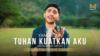 tuhan kuatkan aku yan josua official music video 