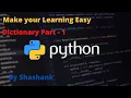 DICTIONARY IN PYTHON DICTIONARY PART - 1 PYTHON FOR BEGINNER IN HINDI PYTHON TUTORIAL PYTHON
