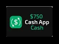 Cash App 750 cash app how to