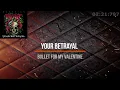 Download Lagu Bullet For My Valentine - Your Betrayal 134 bpm drumless