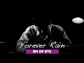 Download Lagu What RM's (of BTS) 'FOREVER RAIN' really says