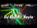 DJ BAYLA-BAYLA BY ALFAREZ REVOLUTION. SLOW BASS MANTUL
