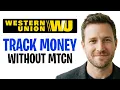 How to Track Western Union Money Transfer With or Without MTCN Explained 2026