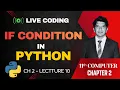 If Statement in Python - Live Coding 11th Computer