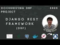 Dockerizing Your Django Rest Framework Project Best Practices and Tips