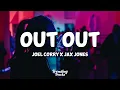 Download Lagu Joel Corry x Jax Jones - OUT OUT (Lyrics) ft. Charli XCX \u0026 Saweetie