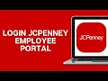 JCPenney Employee Login How To Login JCPenney Employee Portal 2025