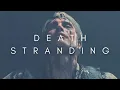 The Beauty Of Death Stranding