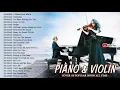 Download Lagu Top Piano and Violin Covers Of Popular Songs 2020 - Best Instrumental Relax for Work, Study
