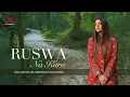 Download Lagu Ruswa Na Karo - Full Video | Neha Karode | Merchant Records | New Love Song 2023