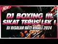Download Lagu DJ BOXING SIKAT KAWAN !!! DJ RISALAH HATI VIRALL 2024 - JUNGLE DUTCH FULL BASS TERBARU