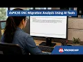 dsPIC33 DSC Migration Analysis Using AI Tools