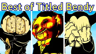 FNF All The Hidden Gems! HIGH EFFORT TITLED BENDY MOD BEST SONGS (V1-V6) Bendy, Ollie, Mr,E..